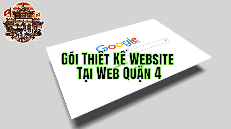 Các Gói Thiết Kế Website Tại Web Quận 4