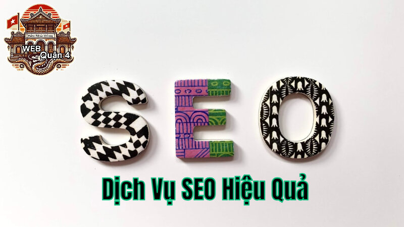 Dịch Vụ SEO Hiệu Quả Tại Web Quận 4