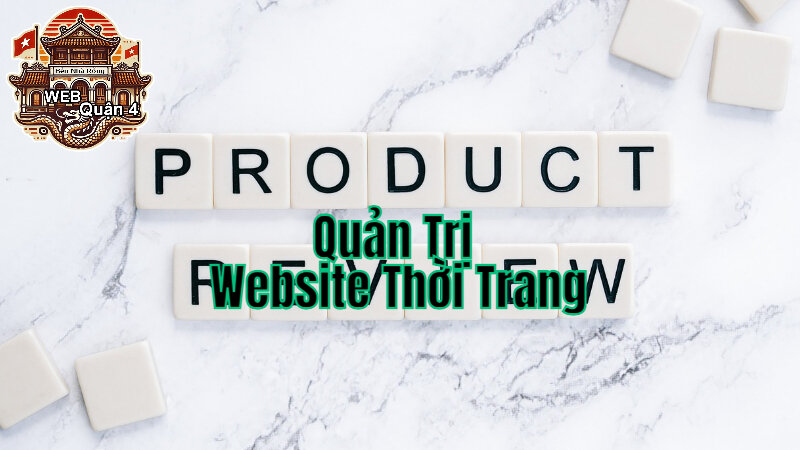 Hướng Dẫn Quản Trị Website Thời Trang