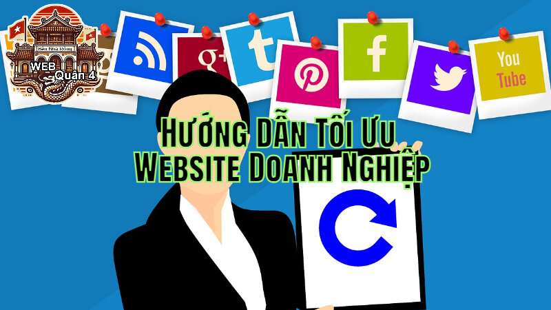 Hướng Dẫn Tối Ưu Hóa Website Doanh Nghiệp