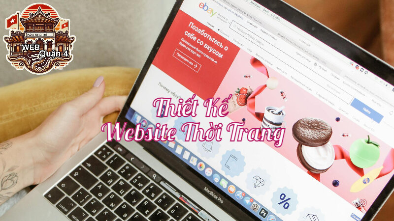 Thiết Kế Website Thời Trang Tại Web Quận 4